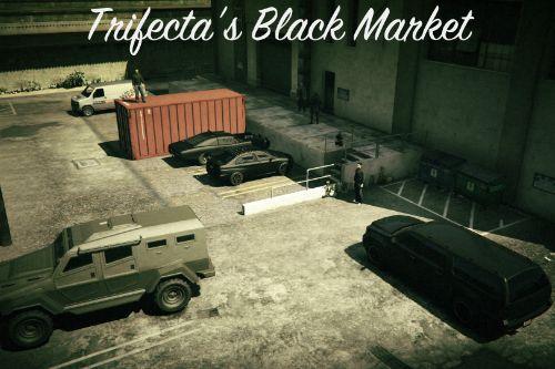 [OUTDATED]Trifecta's Black Market Mod [LUA]